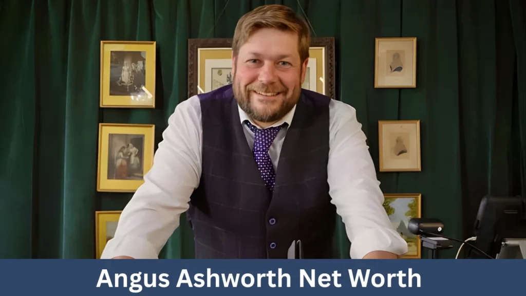 Angus Ashworth Net Worth