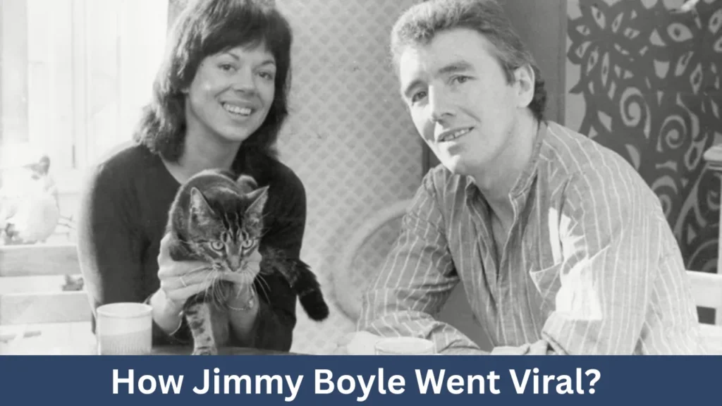How Jimmy Boyle Went Viral?