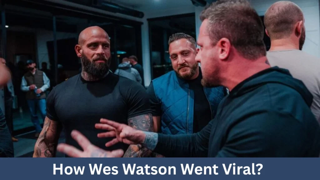 How Wes Watson Went Viral?